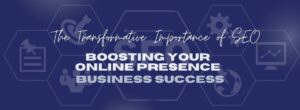 The Transformative Importance of SEO Boosting Your Online Presence and Business Success