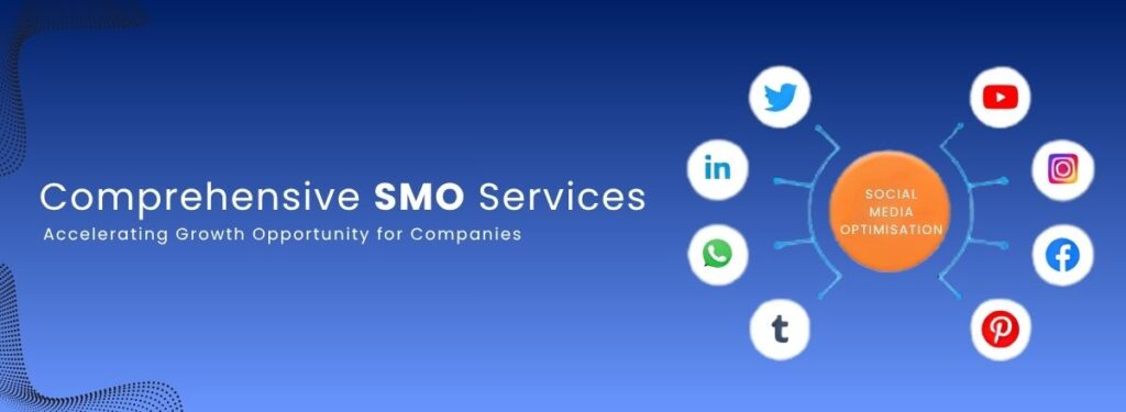 Accelerating Growth Through Comprehensive SMO Services Key Features and Benefits for Companies