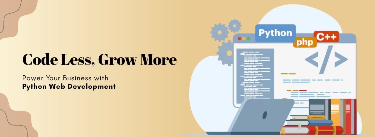 Code Less, Grow More – Power Your Business with Python Web Development