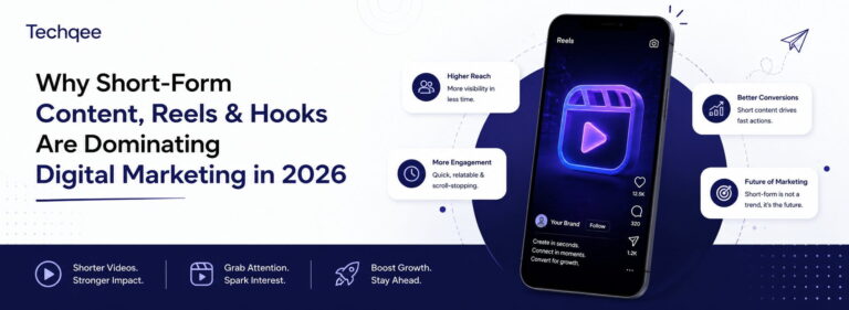 Why Short-Form Content, Reels & Hooks Are Dominating Digital Marketing in 2026