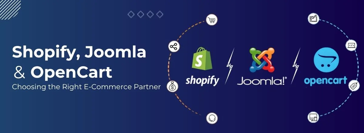 Opencart, Shopify, and Joomla Development: Choosing the Right E-Commerce Partner in USA 3 Opencart, Shopify, and Joomla Development: Choosing the Right E-Commerce Partner
